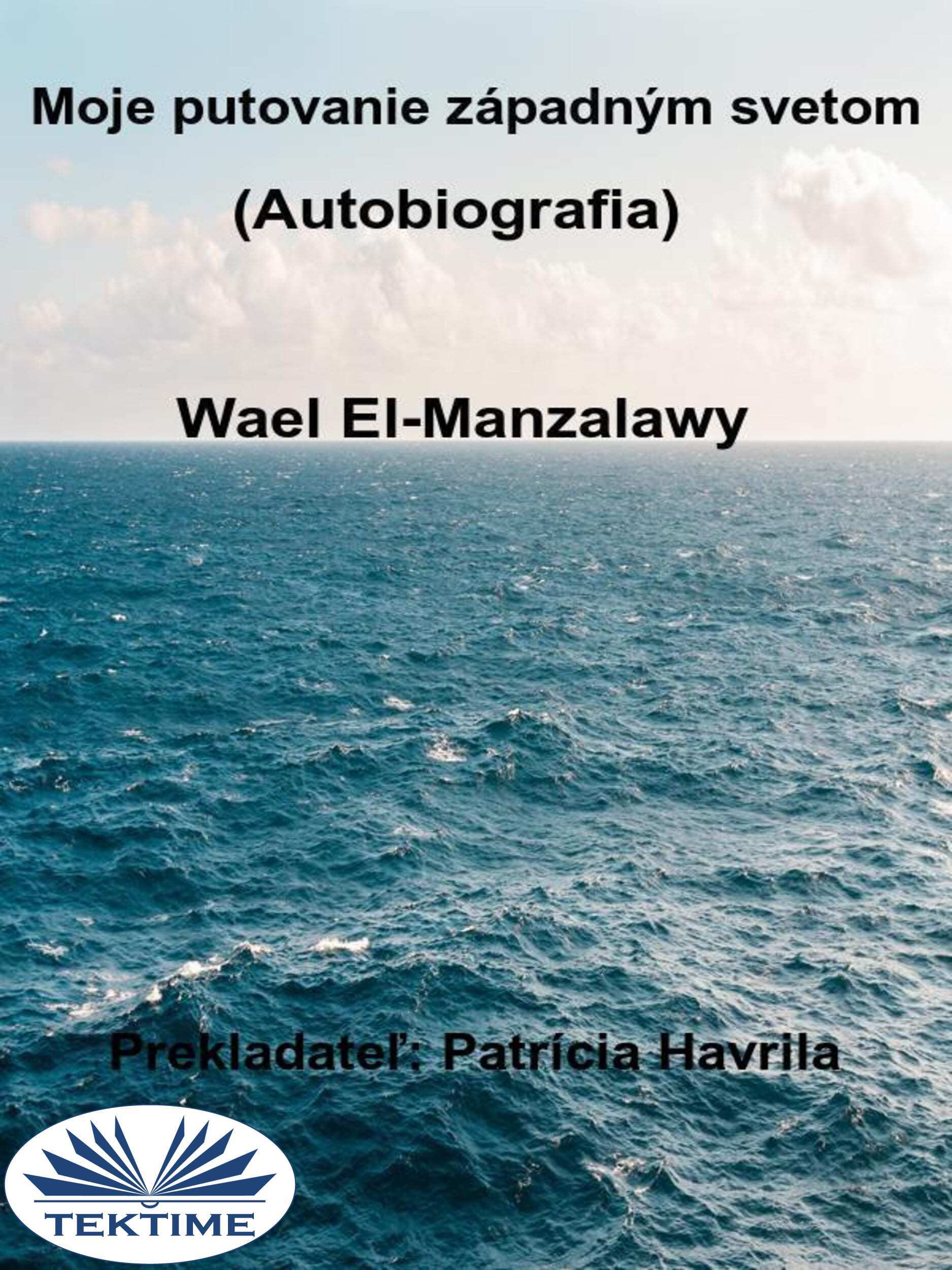 Обложка книги «Moje Putovanie Západným Svetom (Autobiografia)»
