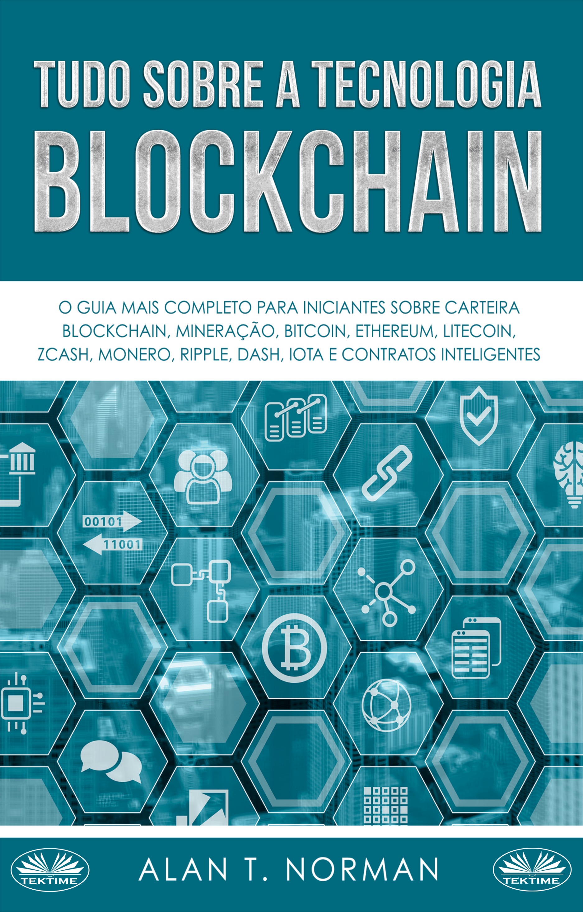 Обложка книги «Tudo Sobre A Tecnologia Blockchain»