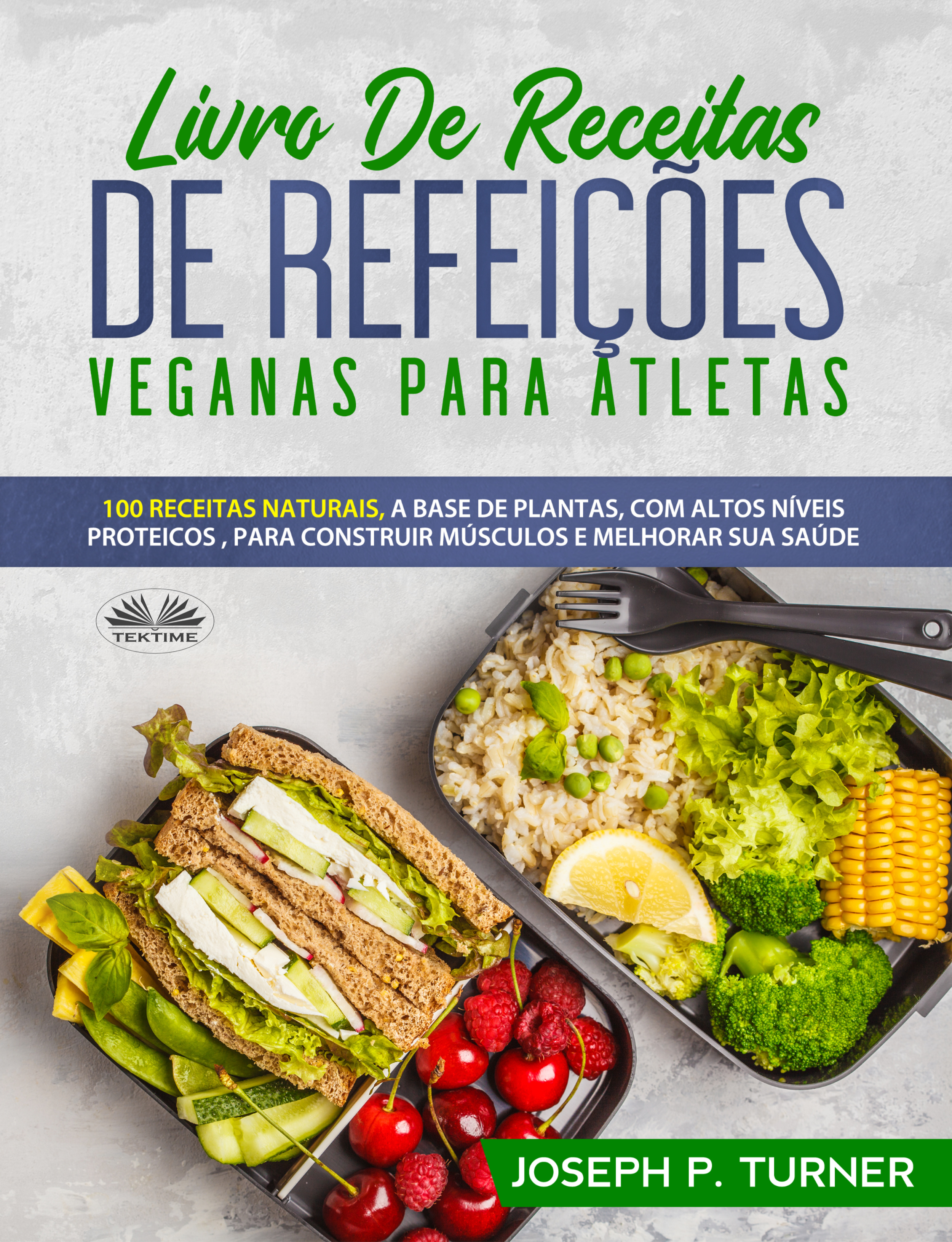 Обложка книги «Livro De Receitas De Refeições Veganas Para Atletas»