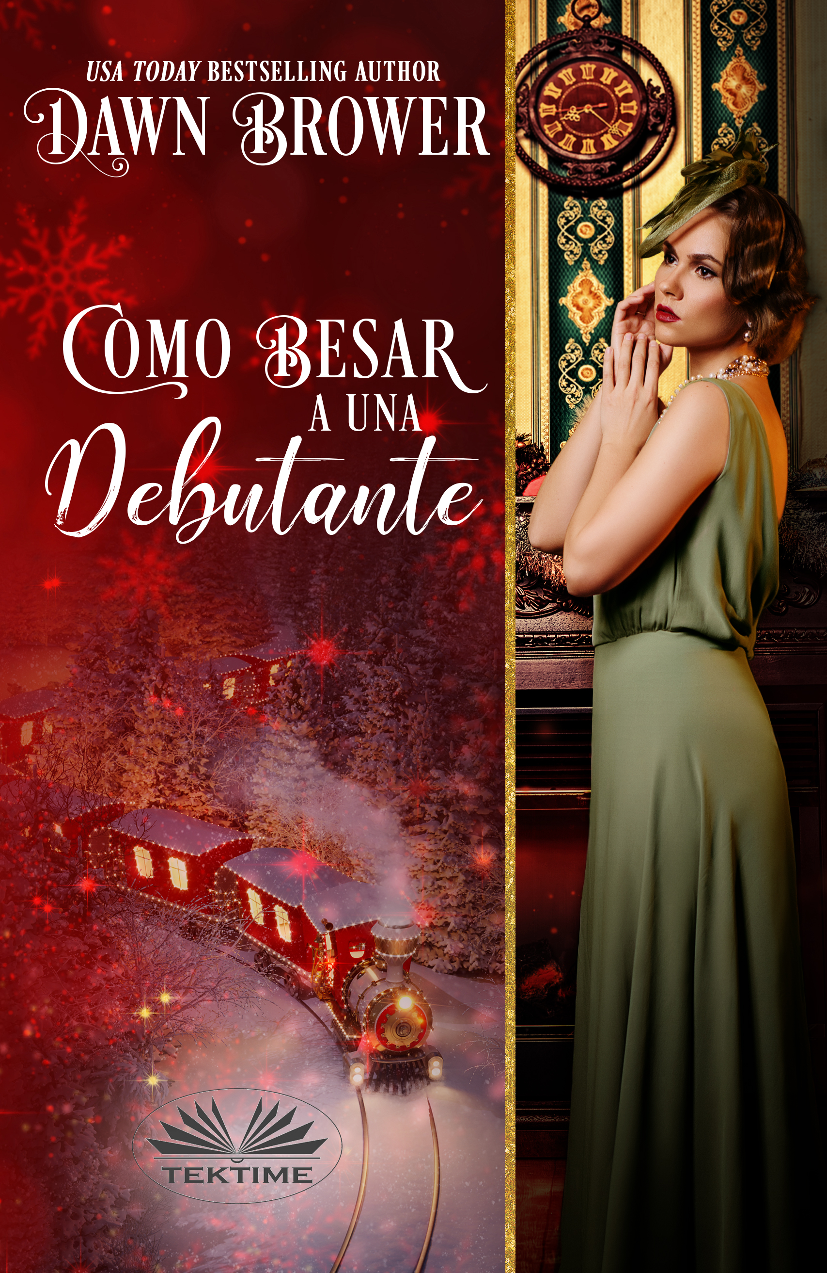 Обложка книги «Como Besar A Una Debutante»