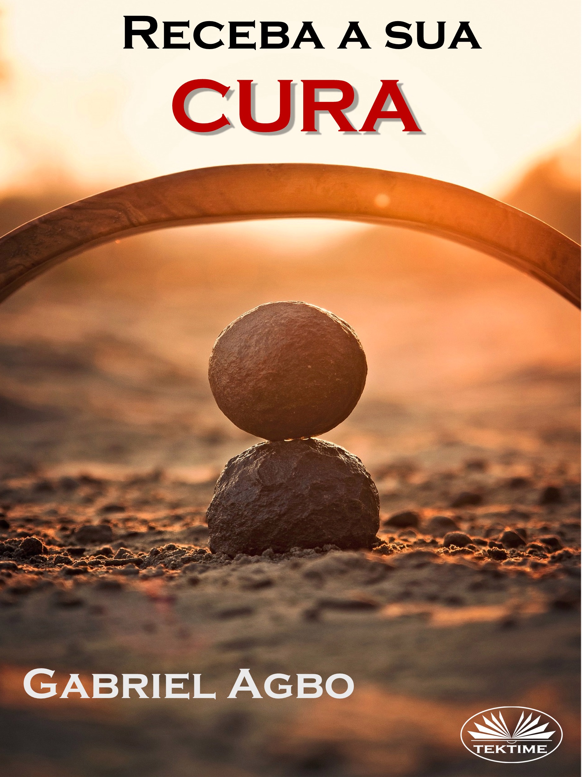 Обложка книги «Receba A Sua Cura»