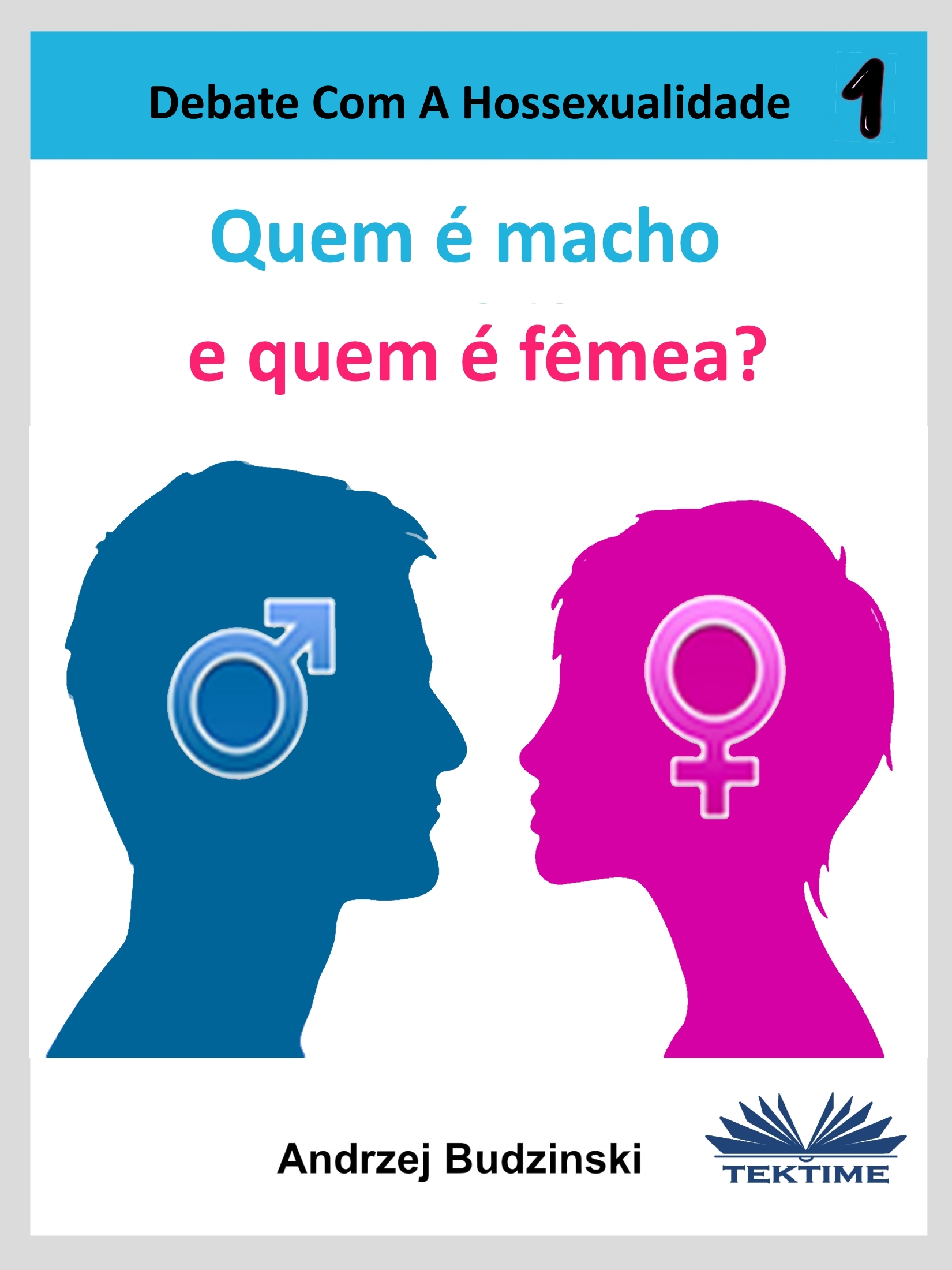 Обложка книги «Quem É Macho E Quem É Fêmea?»