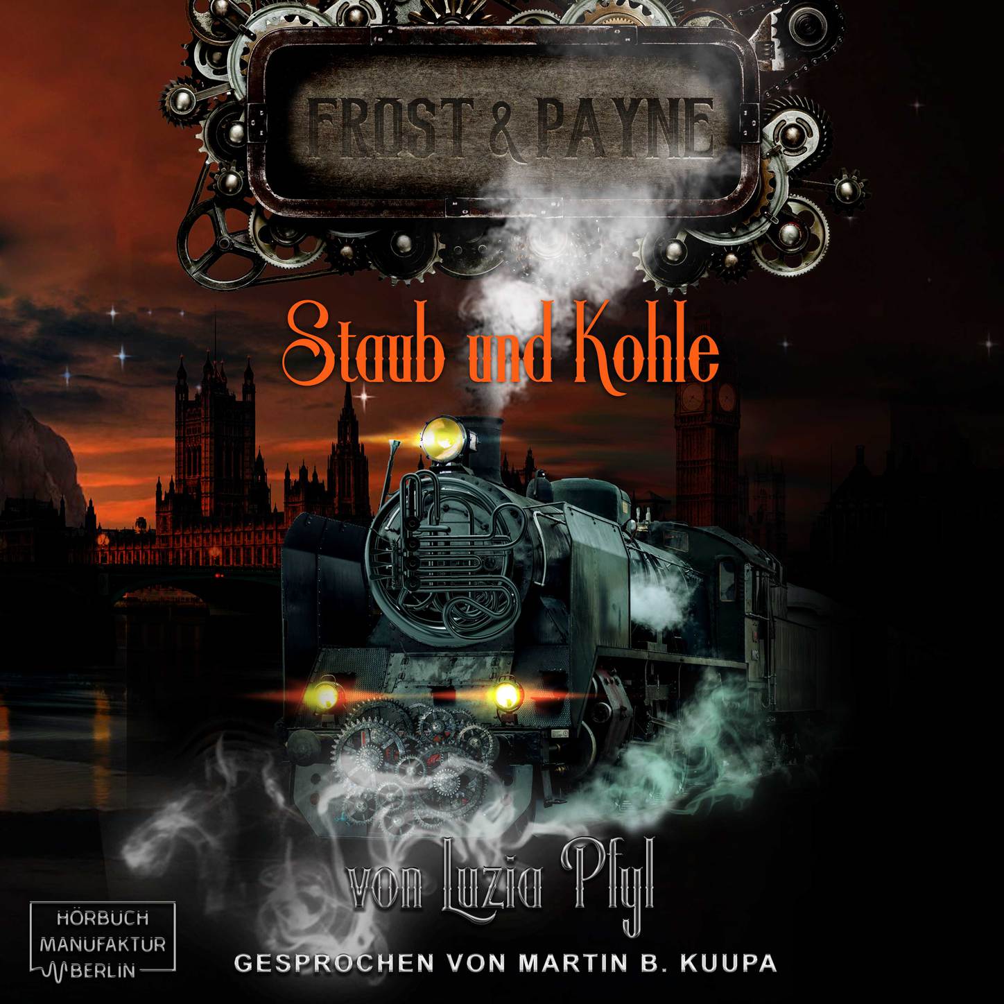 Обложка книги «Staub und Kohle - Frost & Payne, Band 4 (ungekürzt)»