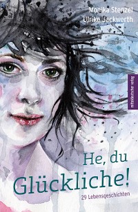 Обложка книги «He, du Glückliche!»