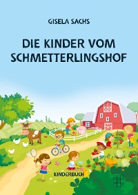 Обложка книги «Die Kinder vom Schmetterlingshof»
