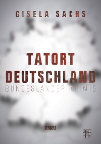 Обложка книги «Tatort Deutschland»