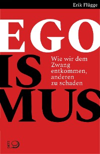 Обложка книги «Egoismus»