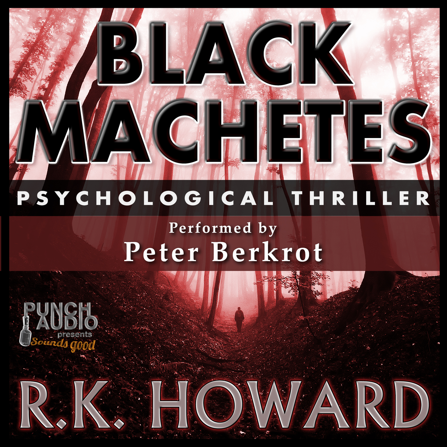 Обложка книги «Black Machetes (Unabridged)»