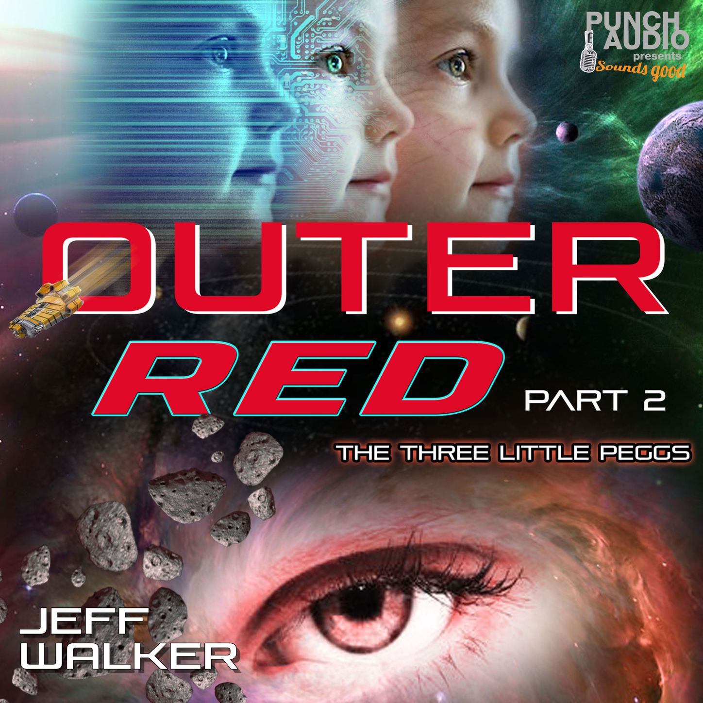 Обложка книги «The Three Little Peggs, Pt. 2 - Outer Red, Book 2 (Unabridged)»