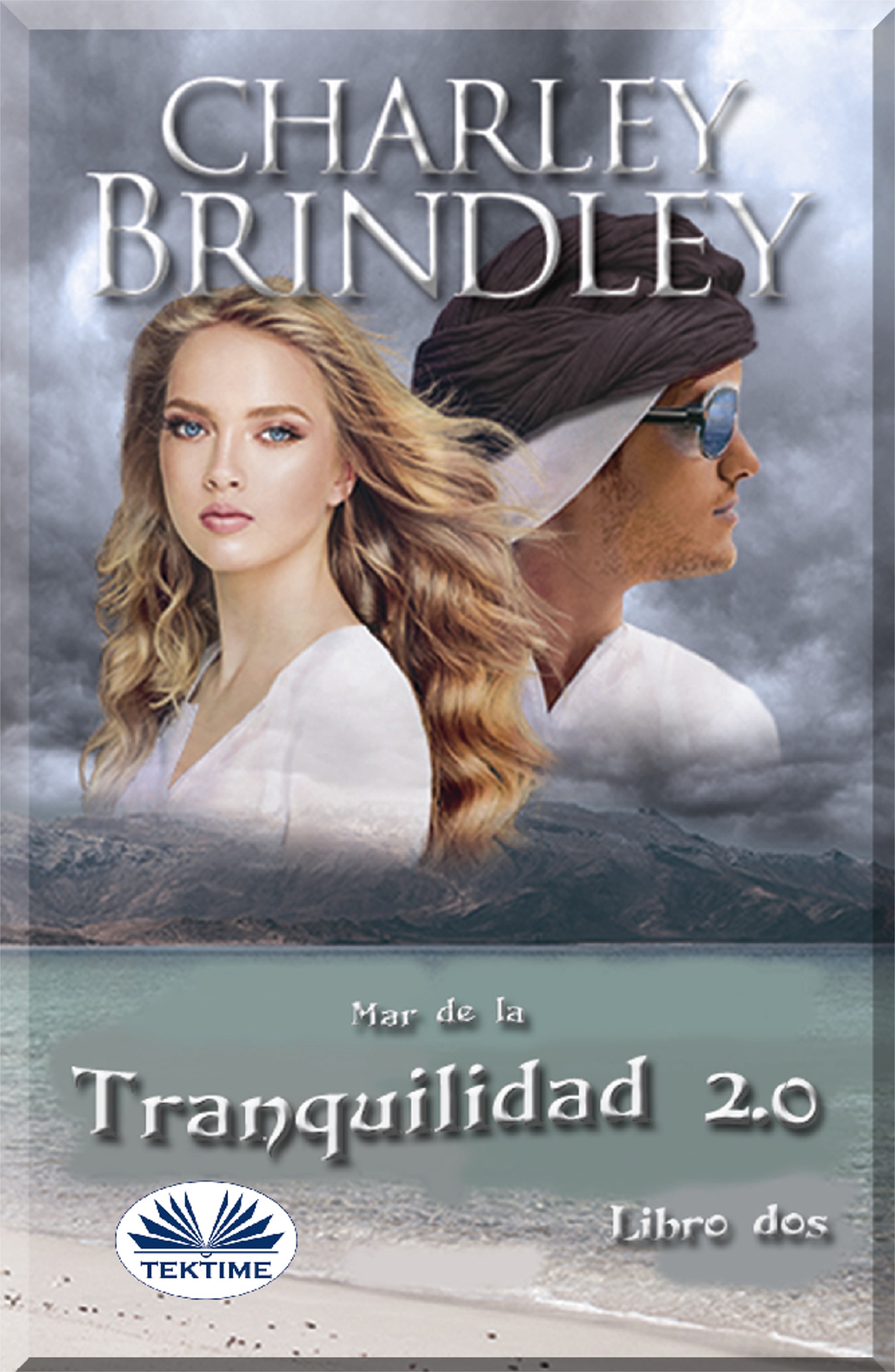 Обложка книги «Mar De La Tranquilidad 2.0»