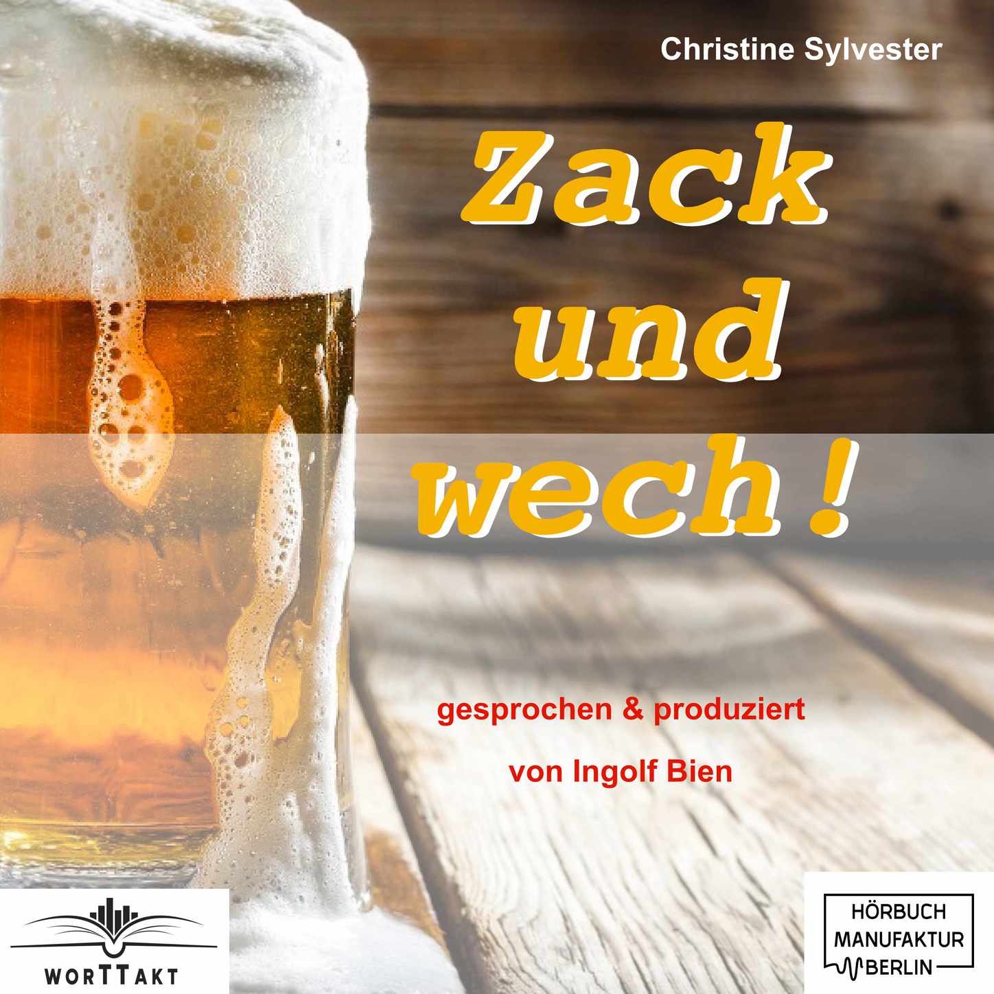 Обложка книги «Zack und wech! (ungekürzt)»