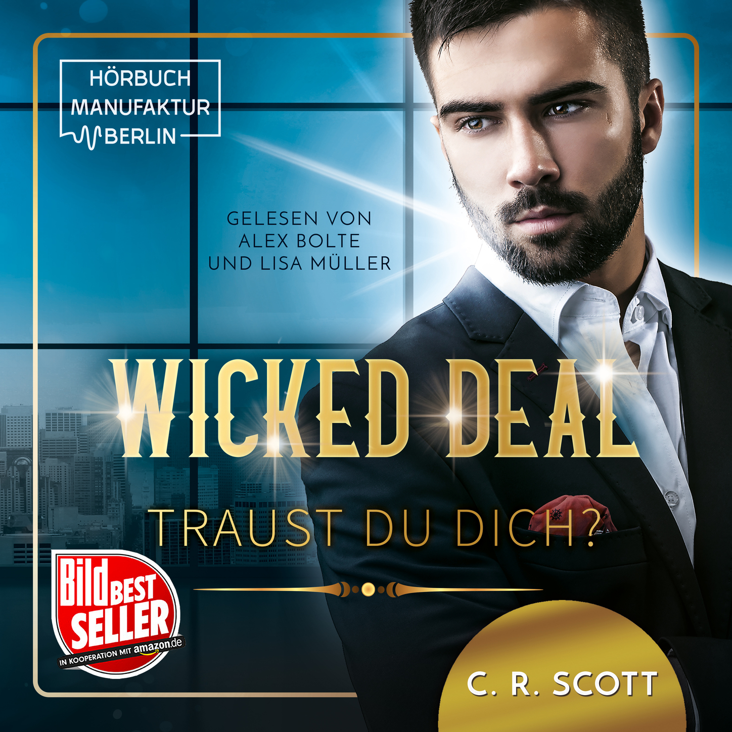 Обложка книги «Wicked Deal: Traust du dich? (ungekürzt)»