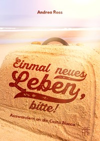 Обложка книги «Einmal neues Leben, bitte!»