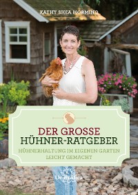 Обложка книги «Der große Hühner-Ratgeber»