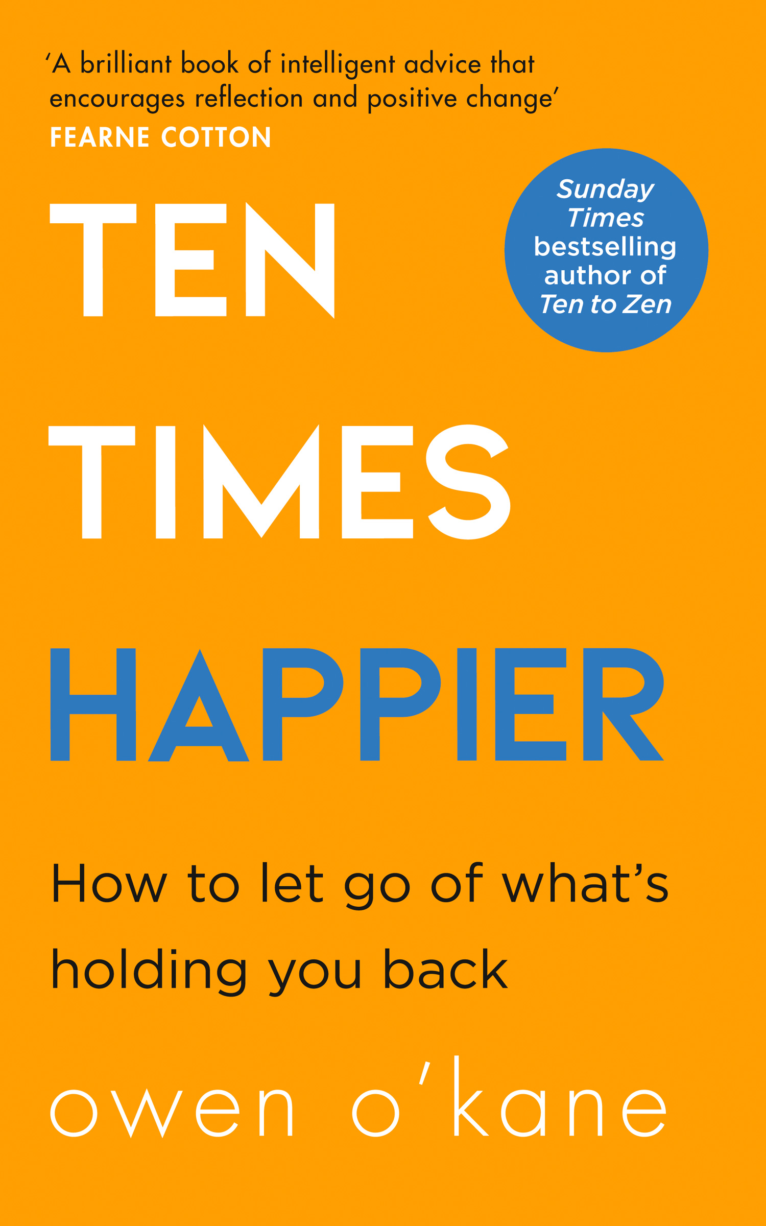 Обложка книги «Ten Times Happier»