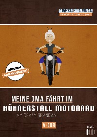 Обложка книги «Meine Oma fährt im Hühnerstall Motorrad»