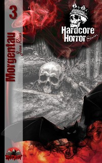 Обложка книги «Hardcore Horror Stories 3»
