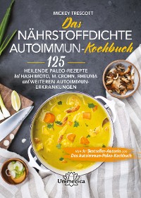 Обложка книги «Das nährstoffdichte Autoimmun-Kochbuch»