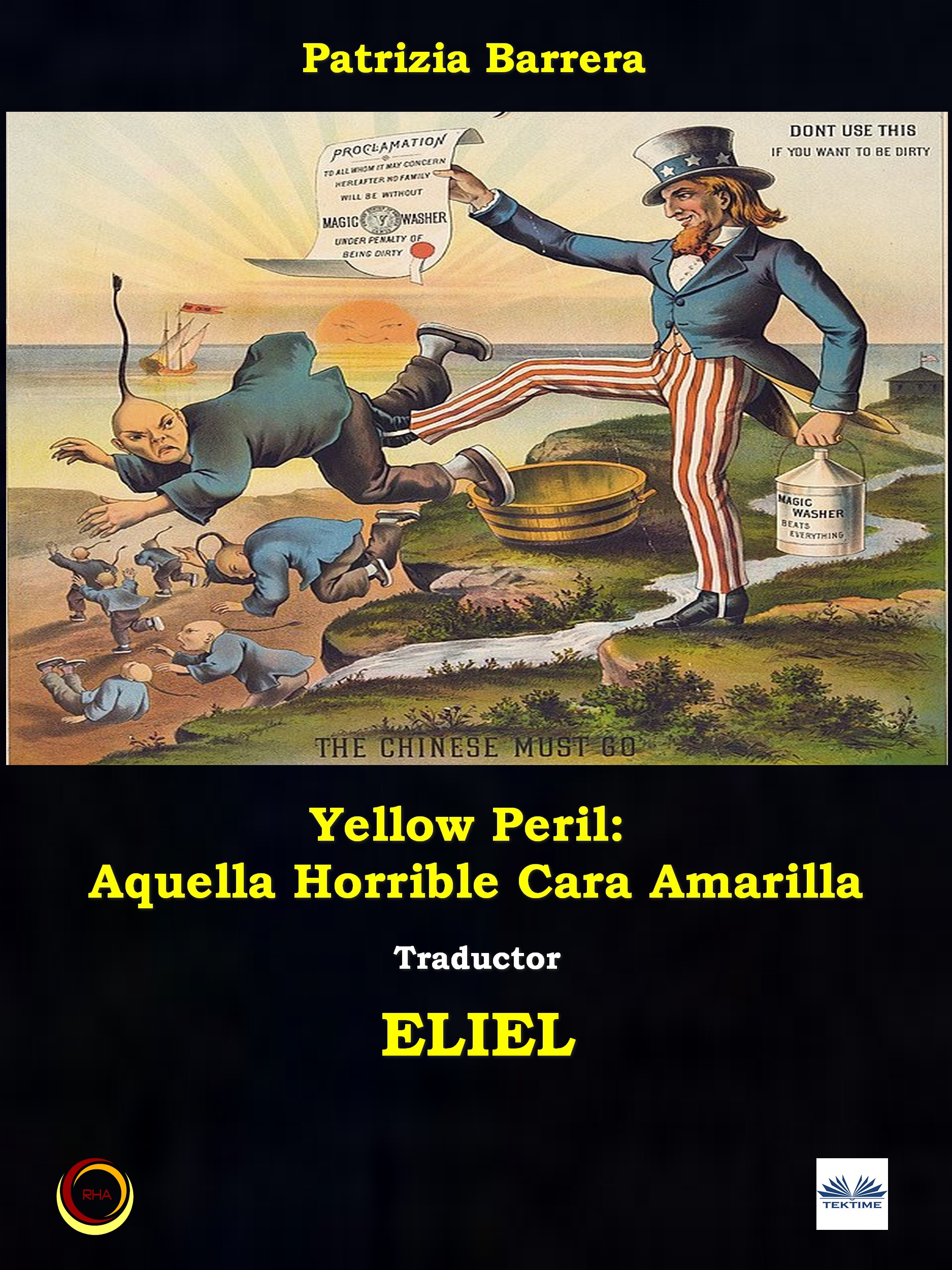 Обложка книги «Yellow Peril: Aquella Horrible Cara Amarilla»