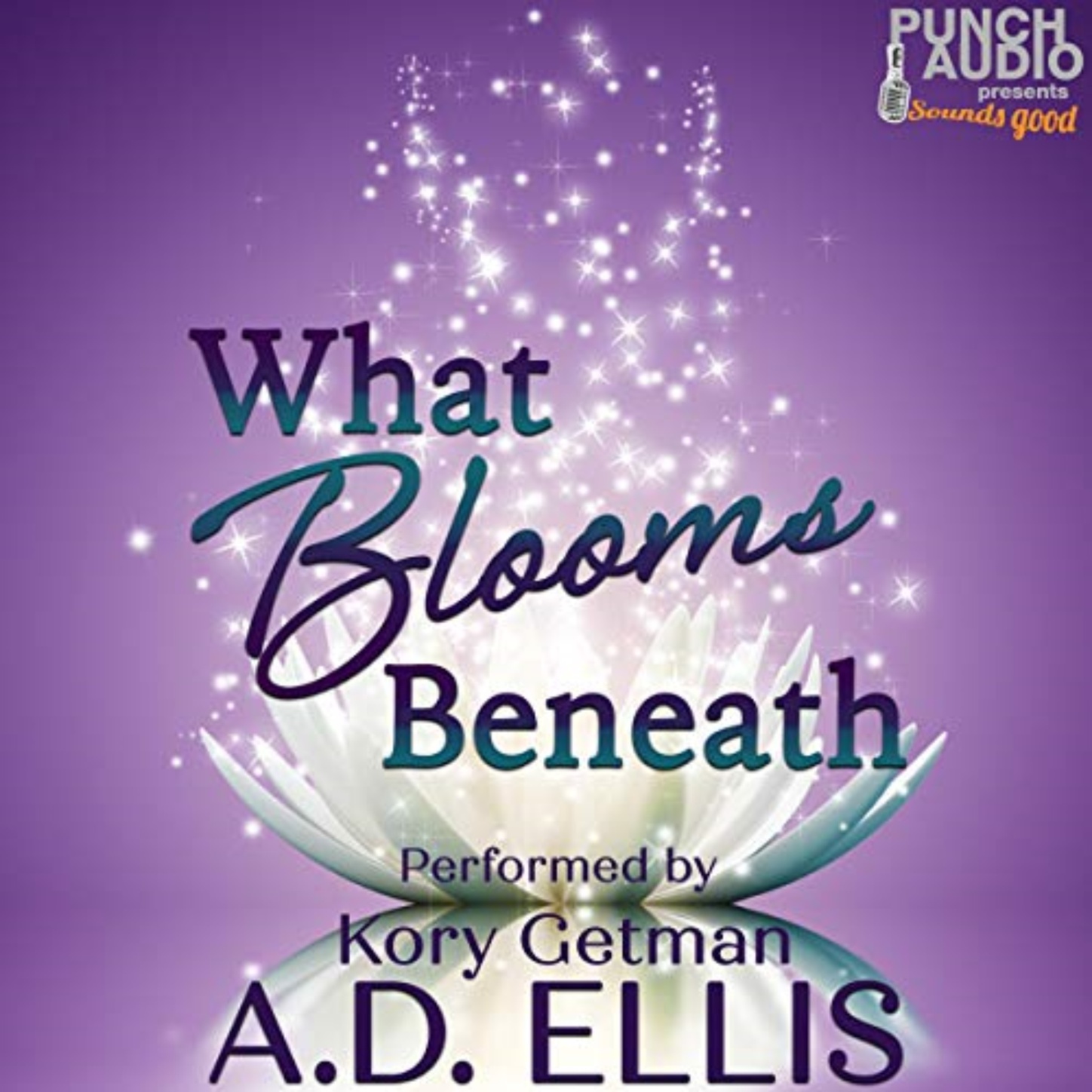 Обложка книги «What Blooms Beneath (Unadbridged)»