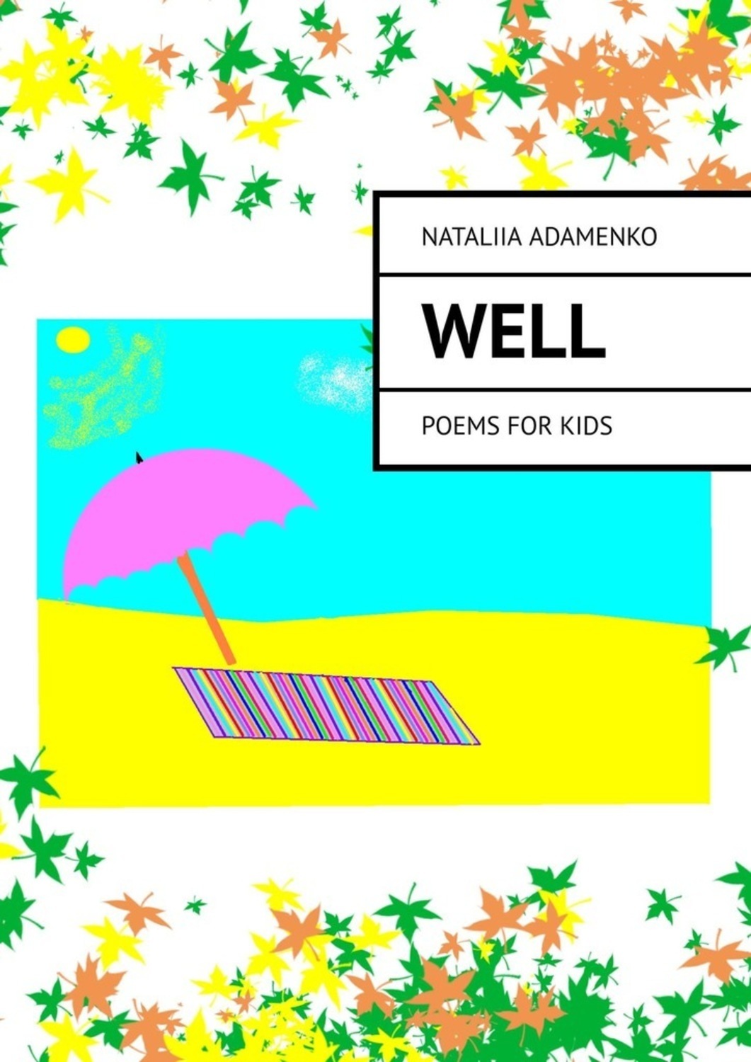 Обложка книги «WELL. Poems for kids»