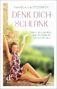 Обложка книги «DENK DICH SCHLANK»