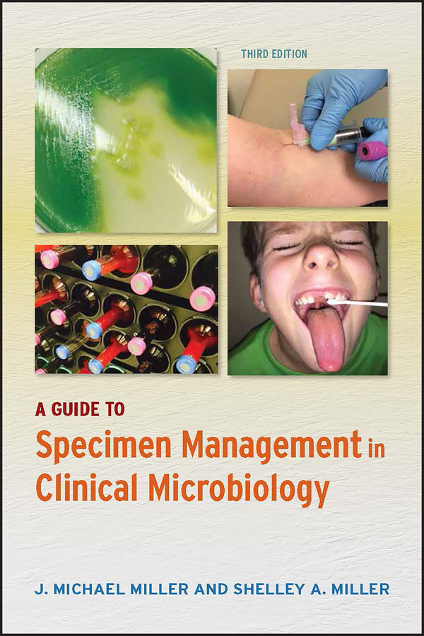 Обложка книги «A Guide to Specimen Management in Clinical Microbiology»