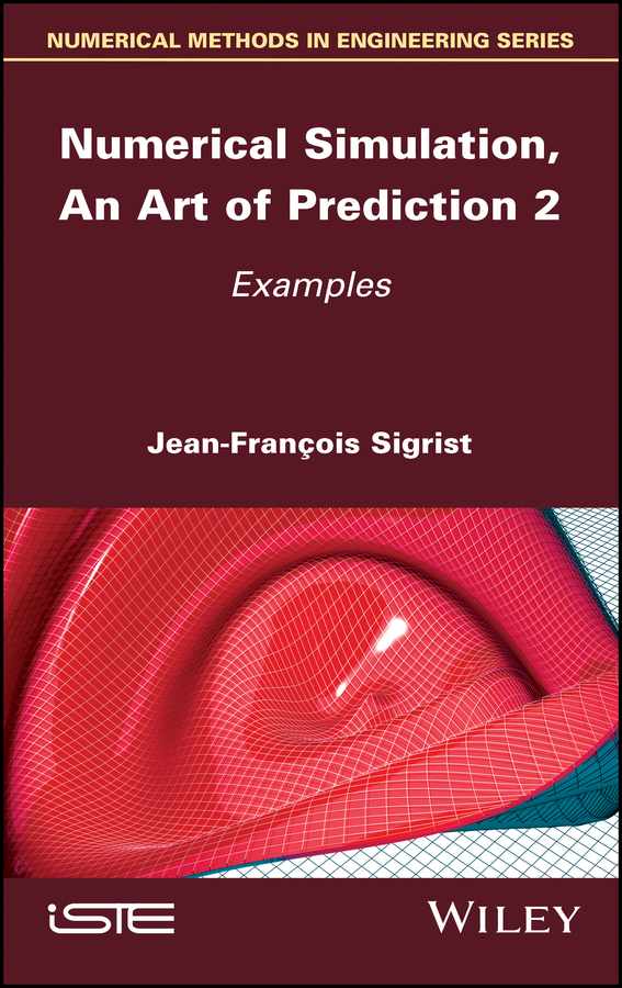 Обложка книги «Numerical Simulation, An Art of Prediction, Volume 2»