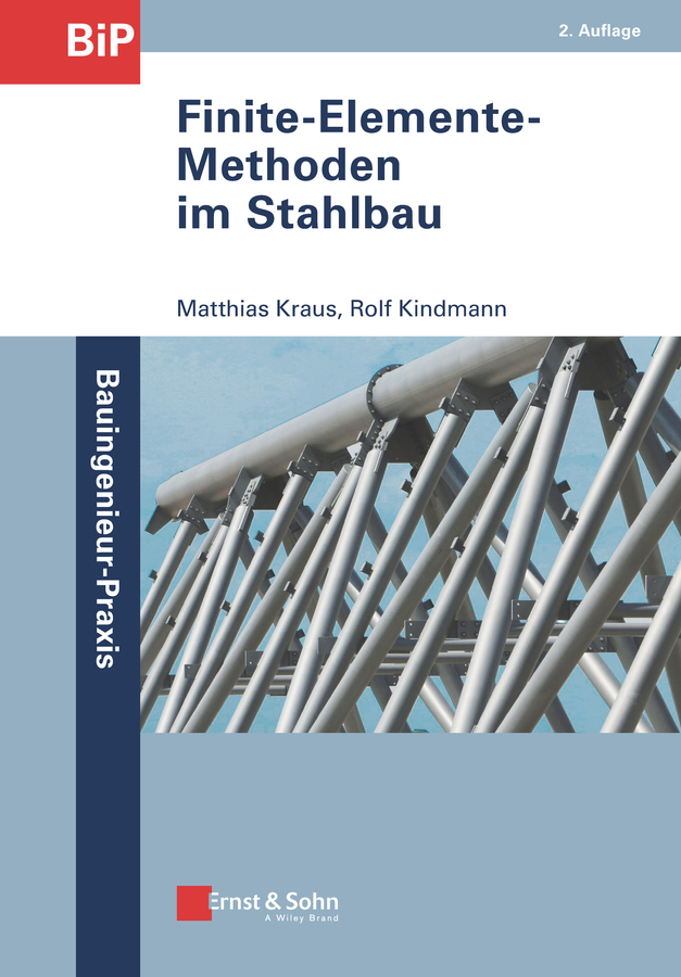 Обложка книги «Finite-Elemente-Methoden im Stahlbau»