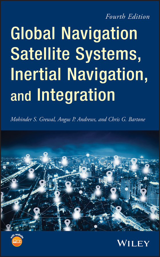 Обложка книги «Global Navigation Satellite Systems, Inertial Navigation, and Integration»