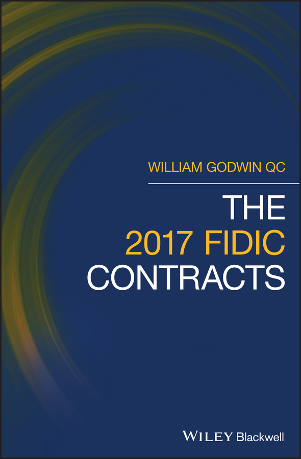 Обложка книги «The 2017 FIDIC Contracts»