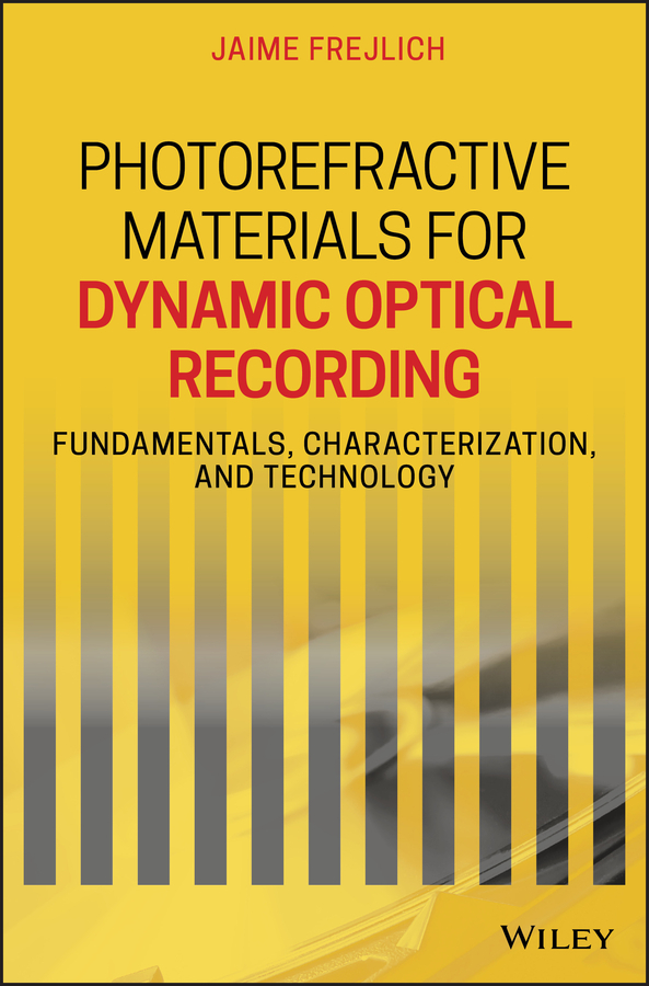Обложка книги «Photorefractive Materials for Dynamic Optical Recording»