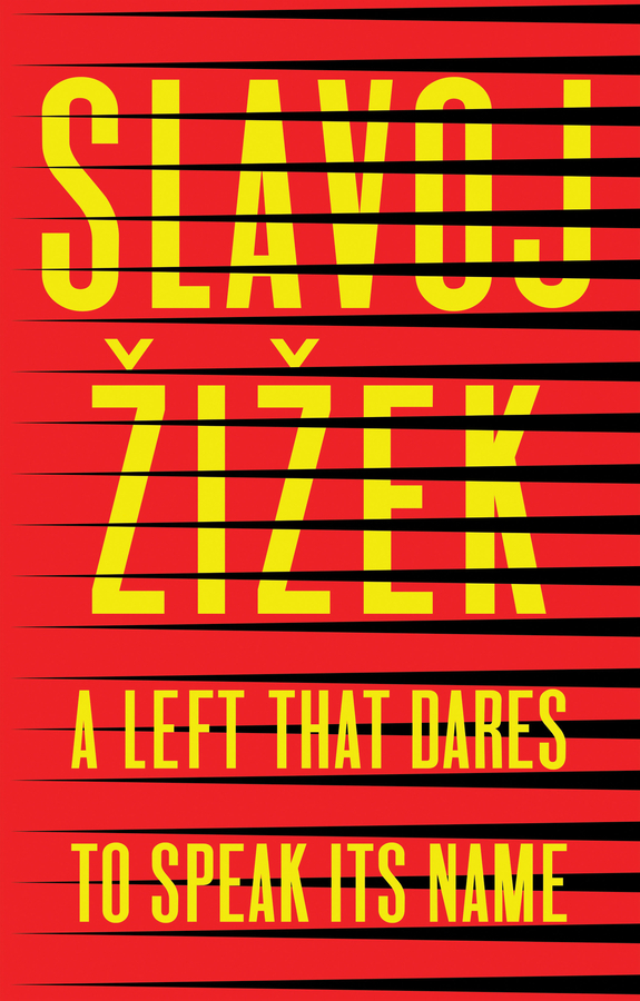 Обложка книги «A Left that Dares to Speak Its Name»