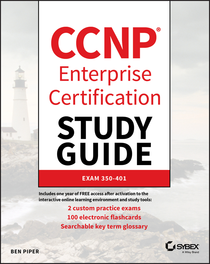 Обложка книги «CCNP Enterprise Certification Study Guide: Implementing and Operating Cisco Enterprise Network Core Technologies»