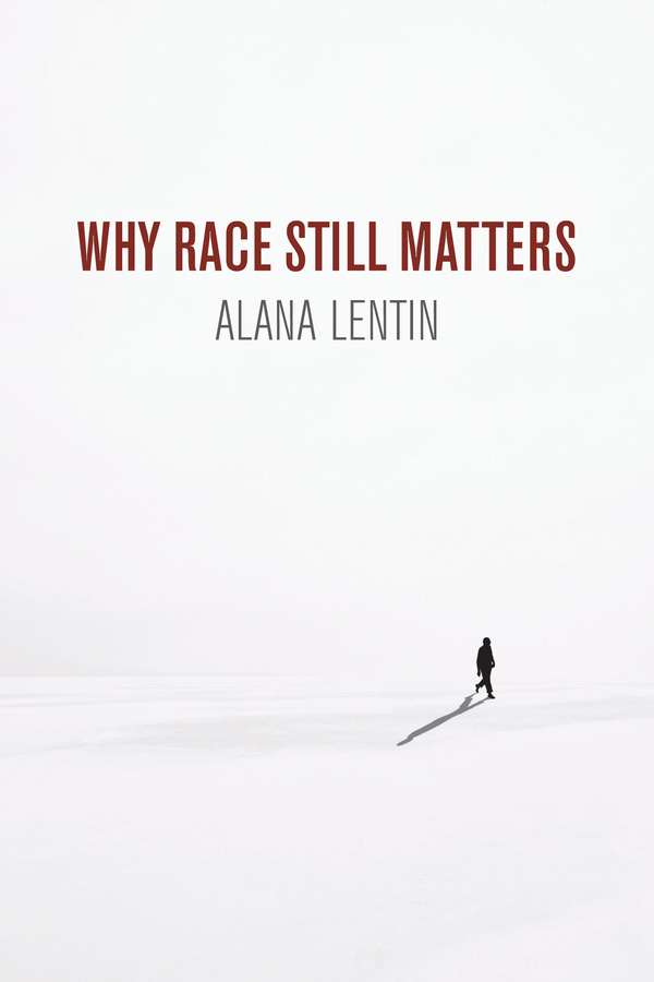 Обложка книги «Why Race Still Matters»