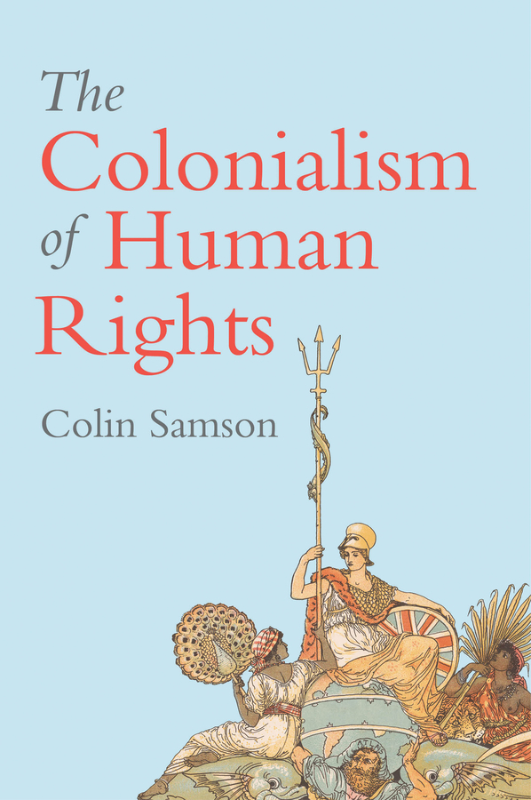 Обложка книги «The Colonialism of Human Rights»