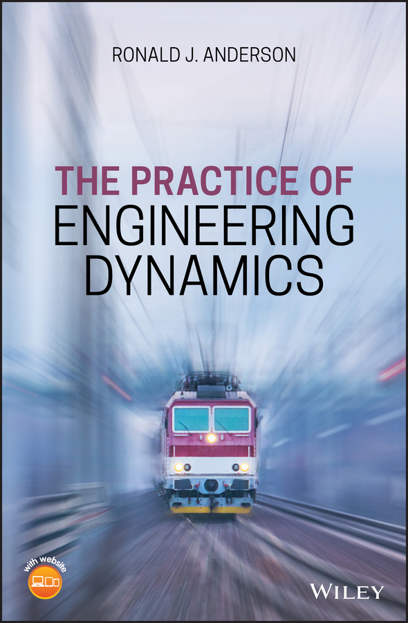 Обложка книги «The Practice of Engineering Dynamics»