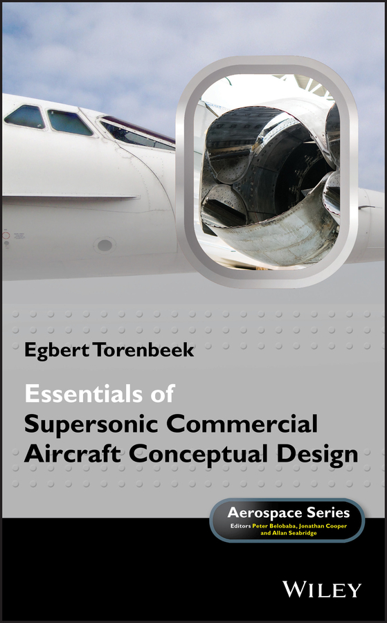 Обложка книги «Essentials of Supersonic Commercial Aircraft Conceptual Design»