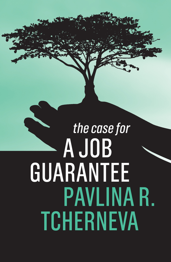Обложка книги «The Case for a Job Guarantee»