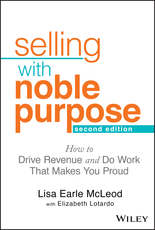 Обложка книги «Selling With Noble Purpose»
