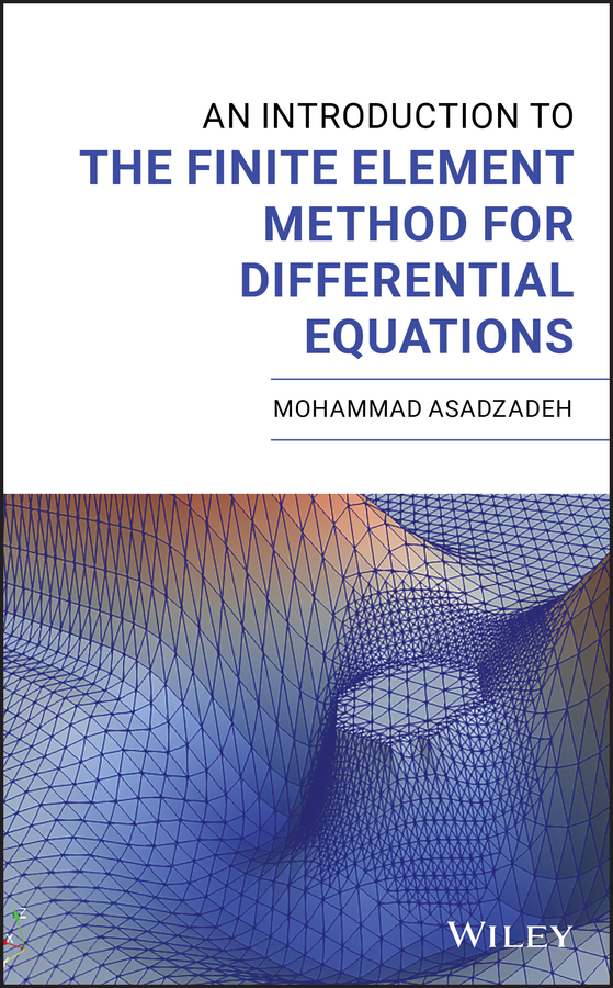 Обложка книги «An Introduction to the Finite Element Method for Differential Equations»