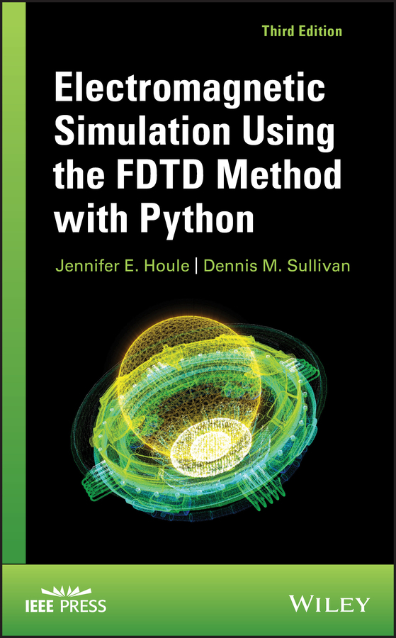 Обложка книги «Electromagnetic Simulation Using the FDTD Method with Python»