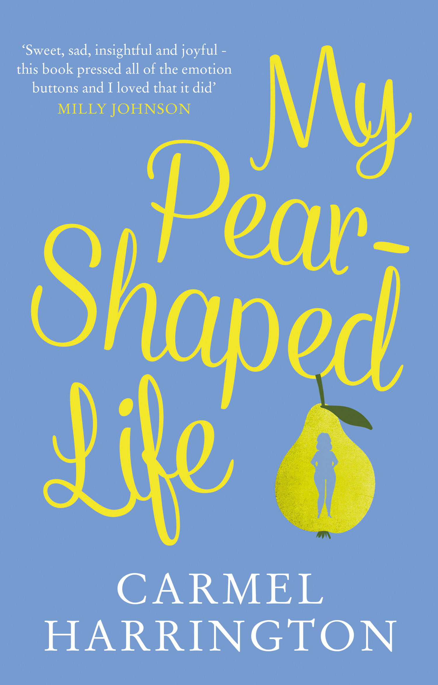 Обложка книги «My Pear-Shaped Life»