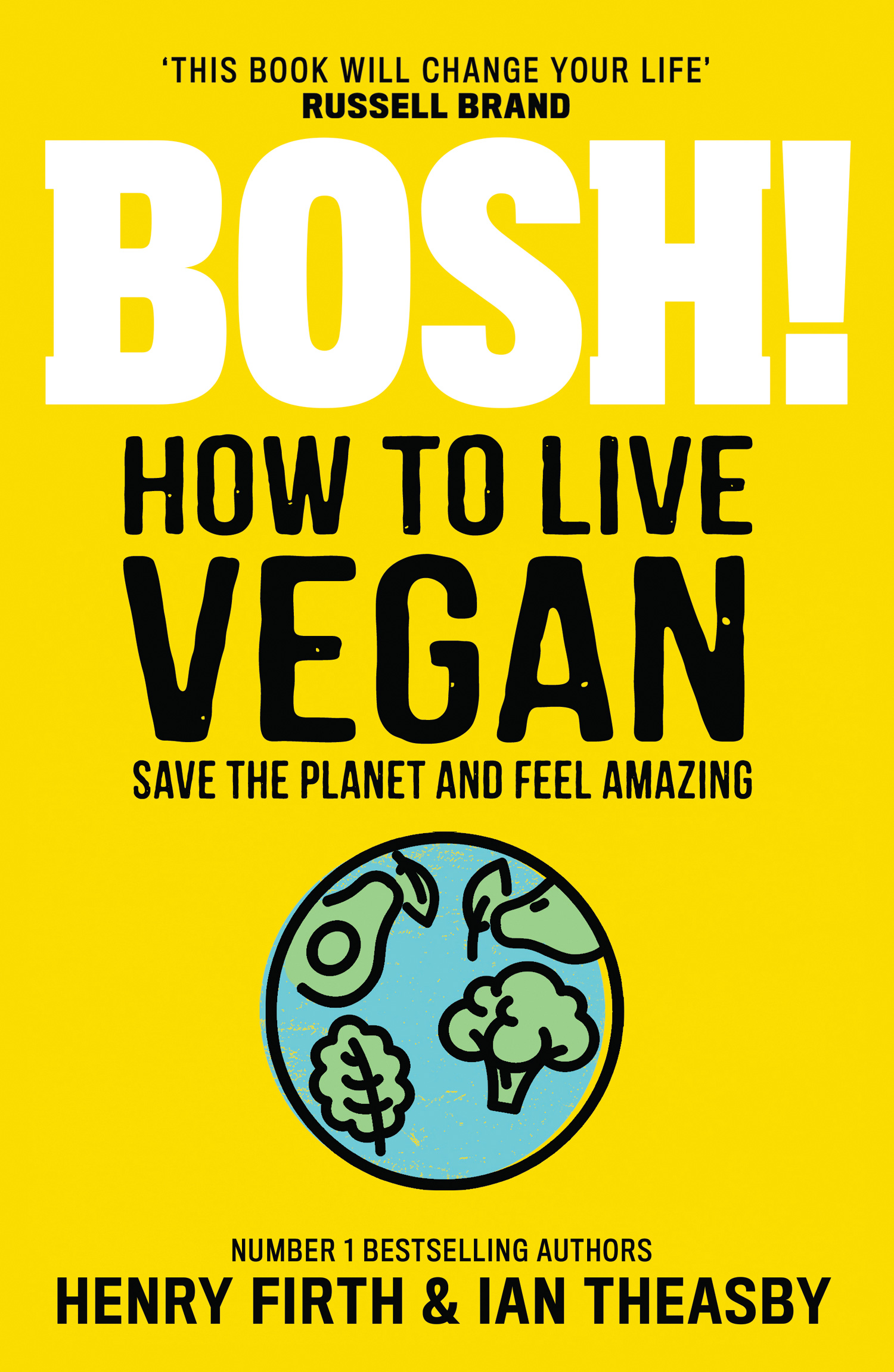 Обложка книги «BOSH! How to Live Vegan»