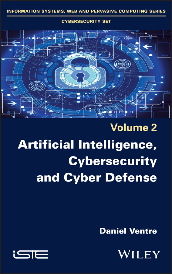 Обложка книги «Artificial Intelligence, Cybersecurity and Cyber Defence»