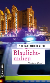 Обложка книги «Blaulichtmilieu»