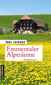 Обложка книги «Emmentaler Alpträume»