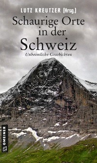 Обложка книги «Schaurige Orte in der Schweiz»
