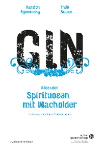 Обложка книги «Gin - Alles über Spirituosen mit Wacholder»