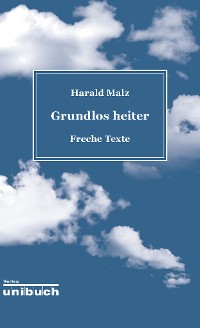 Обложка книги «Grundlos heiter»